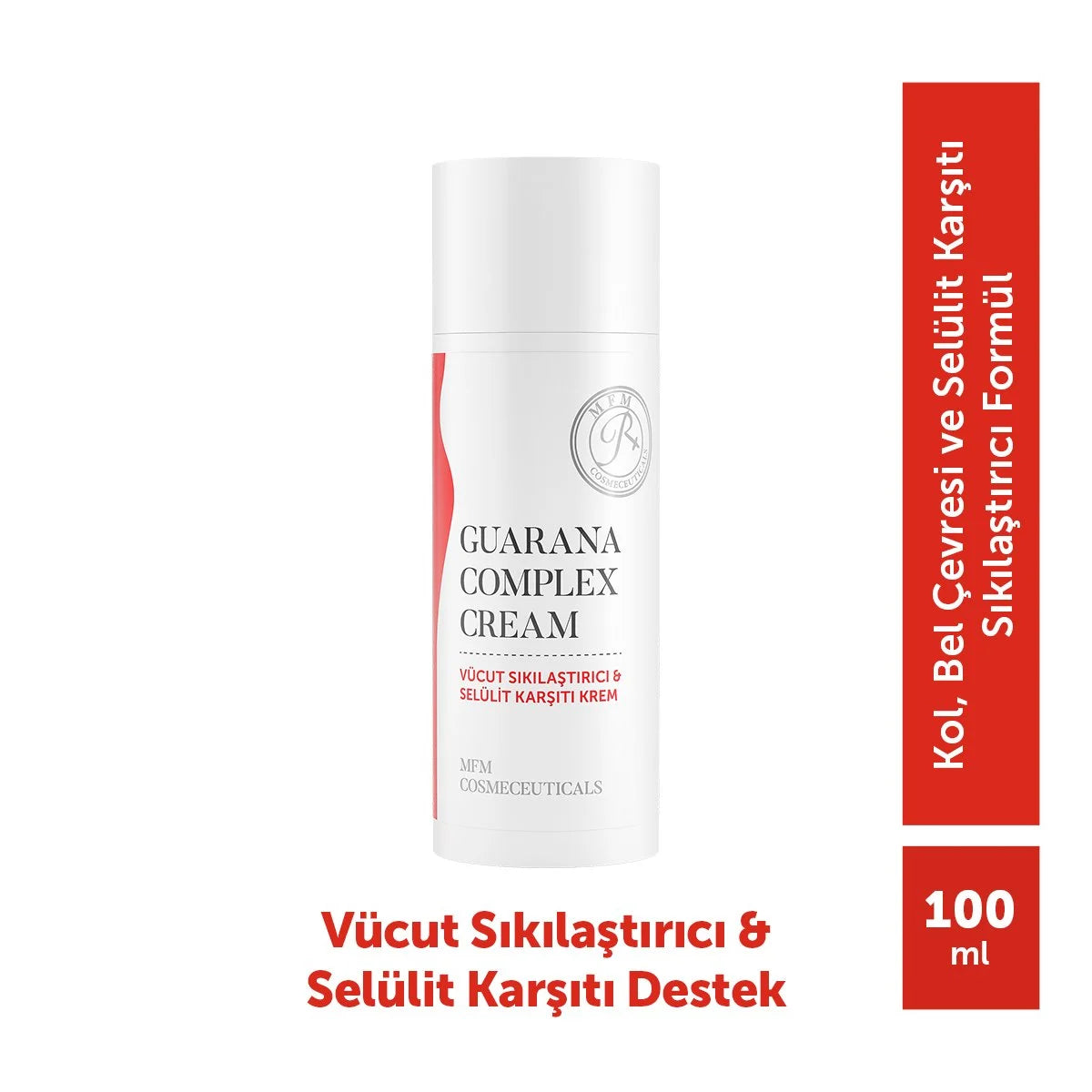 MFM Guarana Complex Cream – Sıkı Görünüm Destekleyici ve Anti-Selülit Bakım Kremi 100 ml